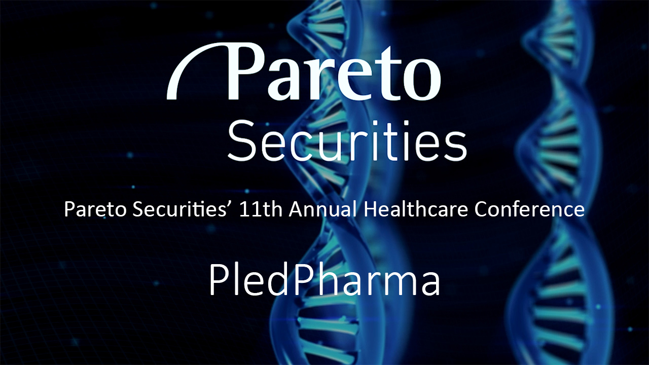 PledPharma / Pareto Securities’ 11th Annual Healthcare Conference