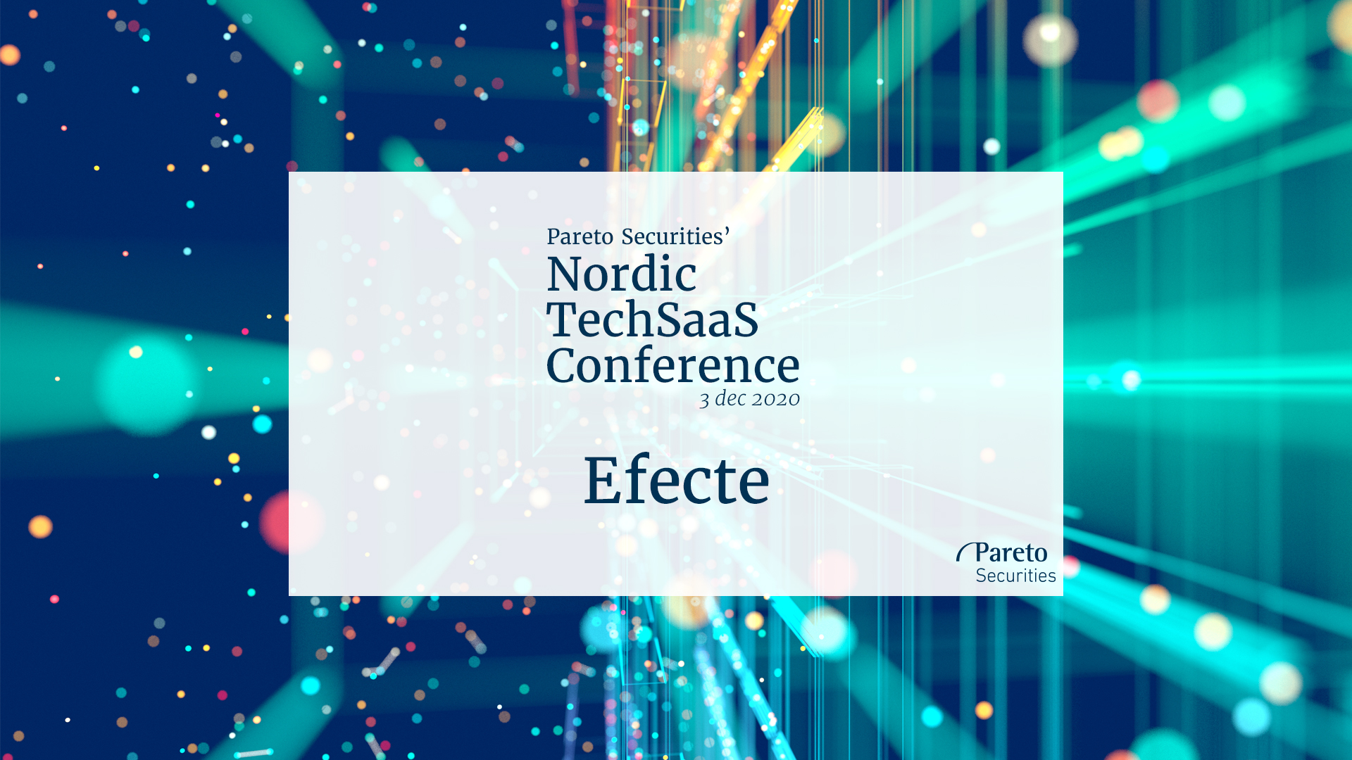 Efecte / Pareto Securities’ virtual Nordic TechSaaS Conference